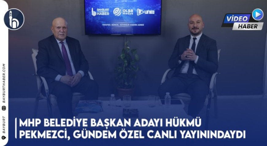 MHP Belediye Başkan Adayı Hükmü Pekmezci, Gündem Özel Canlı Yayınındaydı