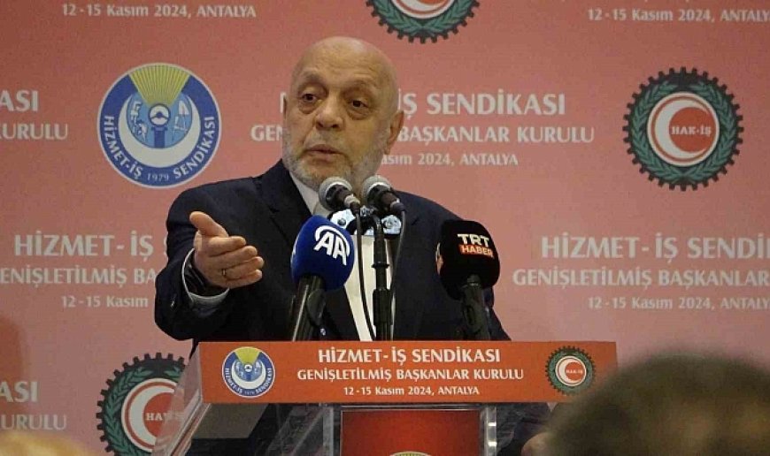 HAK-İŞ Başkanı Arslan: "Tartışılması gereken asgari ücretin ne olacağı değil, asgari ücretin nasıl oluşturulacağıdır"