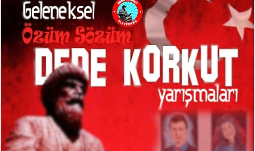 “Özüm Sözüm Dede Korkut Turan’a Doğru”