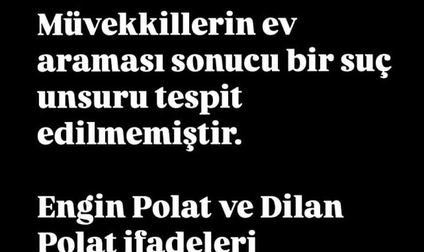 Uyuşturucu madde kullandıkları iddiasıyla gözaltına alınan Dilan ve Engin Polat serbest bırakıldı