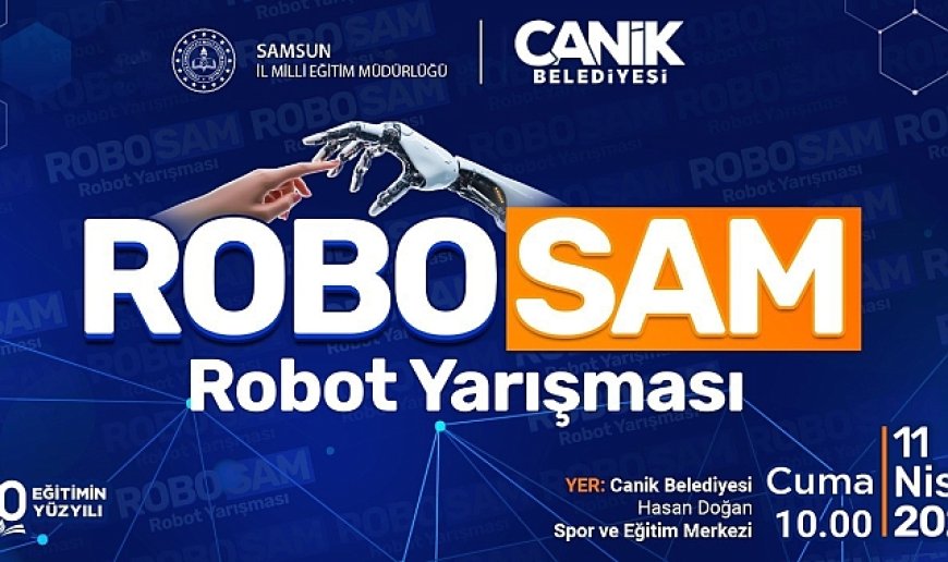 Genç kaşifler ROBOSAM'da yarışacak