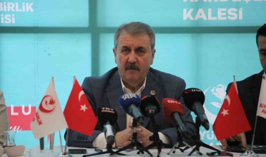 BBP Genel Başkanı Destici: "İki suç için idam cezası geri getirilmelidir"