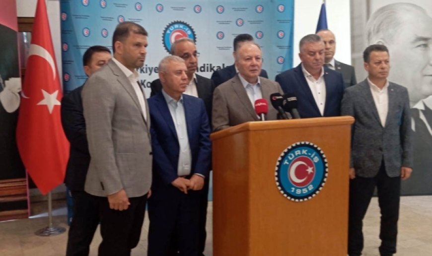 TÜRK-İŞ Genel Başkan Yardımcısı Ağar: " Yarın saat 14.00'te teklif vereceklerini söylediler"