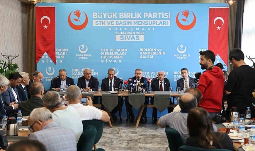 BBP Genel Başkanı Destici: "İsrail; haydut devlet, terörist devlet mantığı ile hareket etmektedir"
