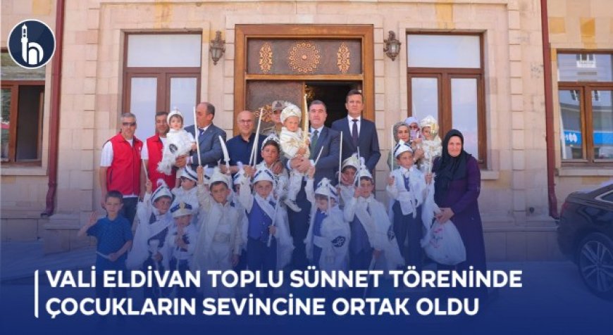Bayburt Valisi Eldivan Toplu Sünnet Töreninde Çocukların Sevincine Ortak Oldu